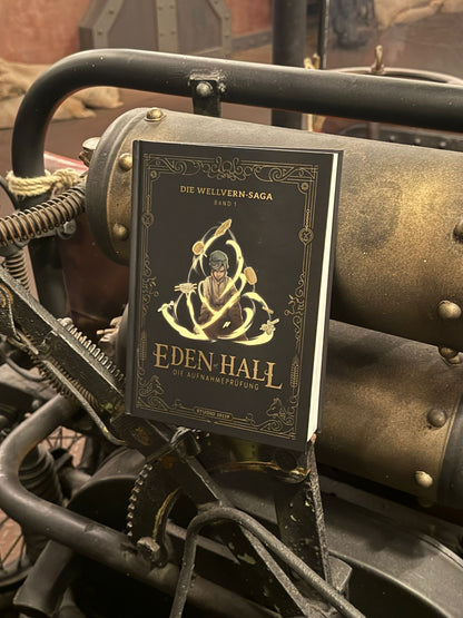 EDEN HALL: Die Aufnahmeprüfung